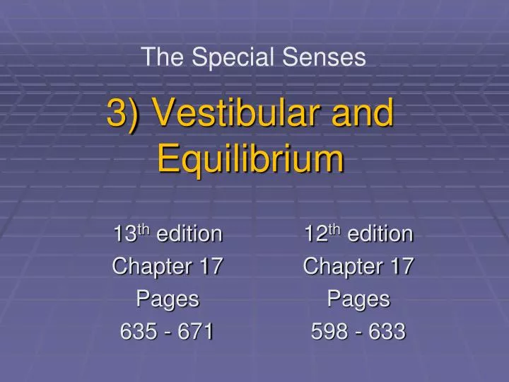 3 vestibular and equilibrium