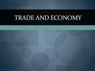 Trade and economy