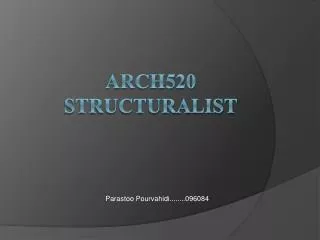 Arch520 structuralist