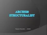 Arch520 structuralist - slide 1