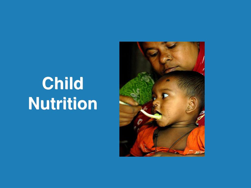 PPT - Child Nutrition PowerPoint Presentation, free download - ID:2143733