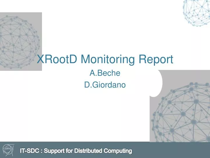 xrootd monitoring report a beche d giordano