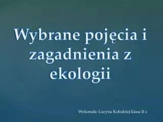 wybrane poj cia i zagadnienia z ekologii