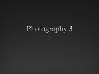 Photography 3