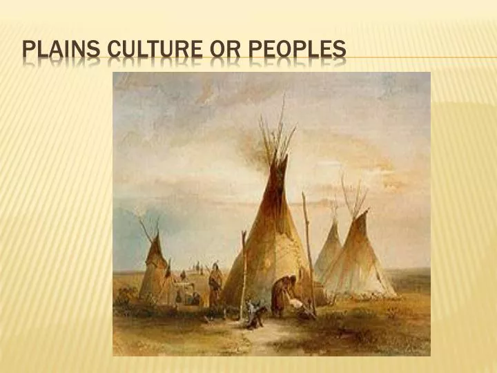 plains culture or peoples
