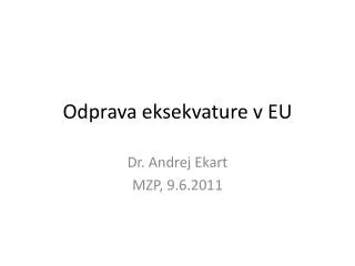odprava eksekvature v eu
