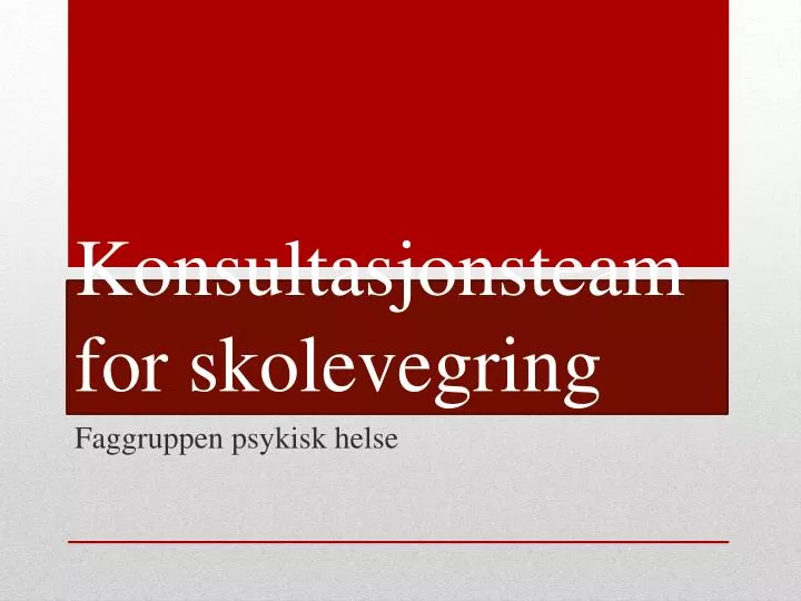 konsultasjonsteam for skolevegring