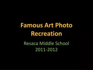 Famous Art Photo Recreation