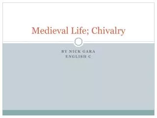 medieval life chivalry