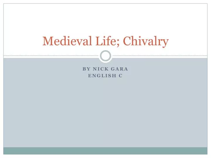 medieval life chivalry