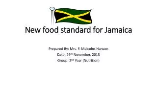 New food standard for Jamaica