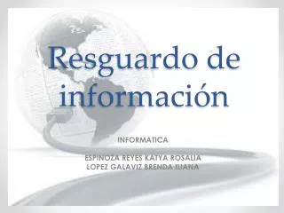 resguardo de informaci n