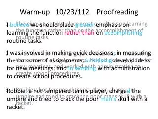 Warm-up 10/23/112 Proofreading