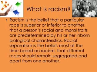 What is racism?