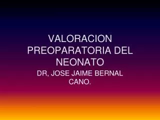 valoracion preoparatoria del neonato