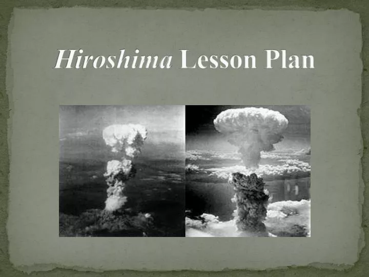 hiroshima lesson plan