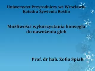 Prof. dr hab. Zofia Spiak