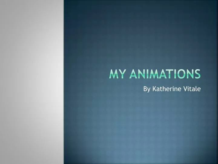 my animations