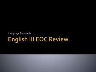 English III EOC Review