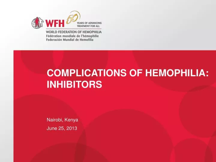 complications of hemophilia inhibitors