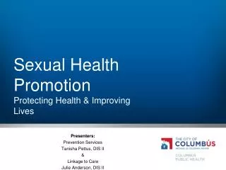 Sexual Health Promotion Protecting Health &amp; Improving Lives