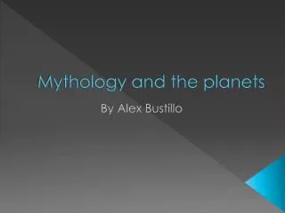 Mythology and the planets