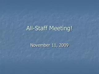 All-Staff Meeting!