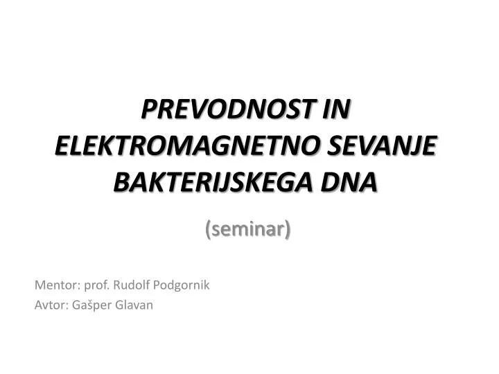 prevodnost in elektromagnetno sevanje bakterijskega dna