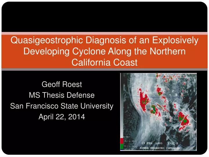 quasigeostrophic diagnosis of an explosively developing cyclone along the northern california coast