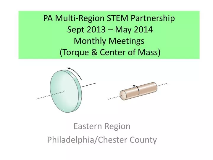 pa multi region stem partnership sept 2013 may 2014 monthly meetings torque center of mass