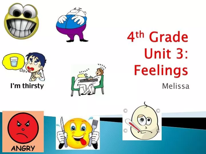 4 th grade unit 3 feelings