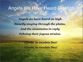 Angels We Have Heard On High