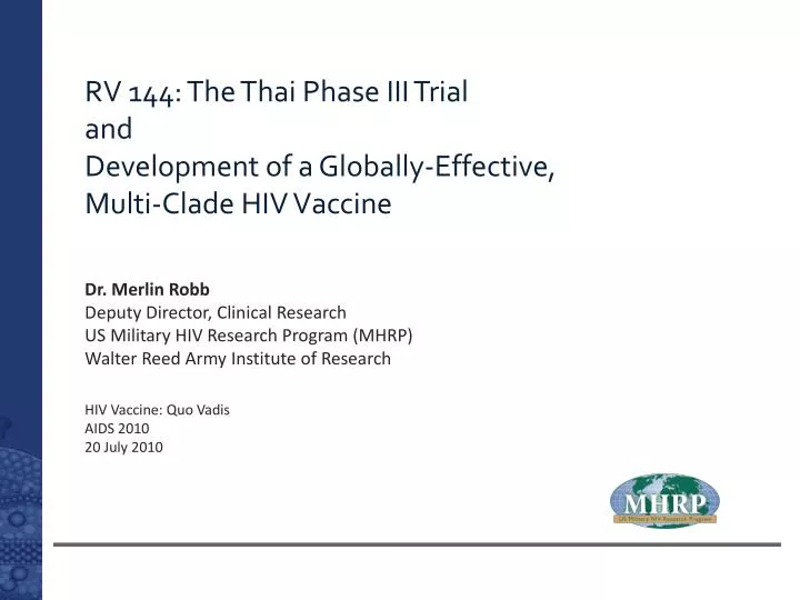 rv 144 the thai phase iii trial and development of a globally effective multi clade hiv vaccine