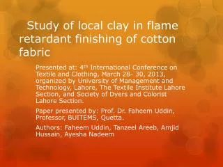Study of local clay in flame retardant finishing of cotton fabric