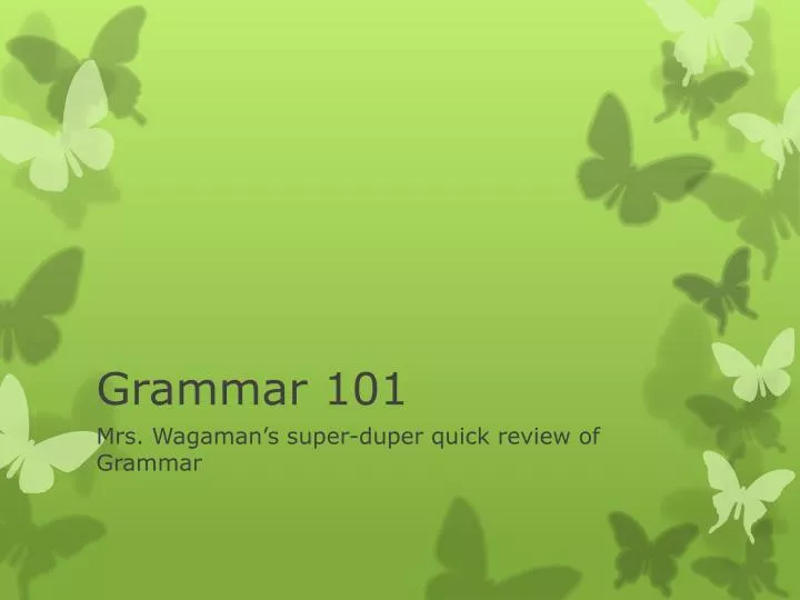 grammar 101