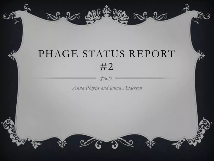 phage status report 2