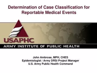 Determination of Case Classification for Reportable Medical Events
