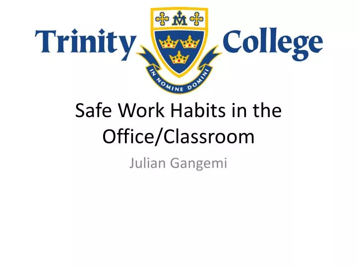 safe work habits in the office classroom