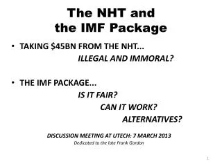 The NHT and the IMF Package