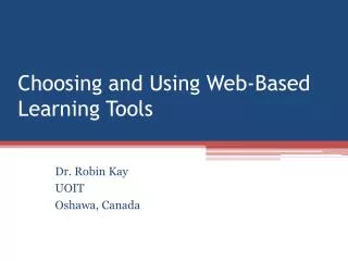 Choosing and Using Web-Based Learning Tools