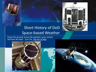 Short History of DoD Space-based Weather
