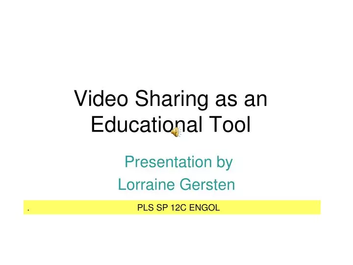 video sharing as an educational tool