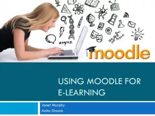 Using Moodle for e-Learning