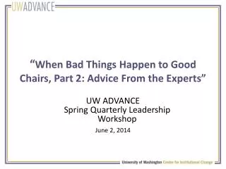 “ When Bad Things Happen to Good Chairs, Part 2: Advice From the Experts”