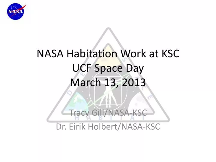 nasa habitation work at ksc ucf space day march 13 2013