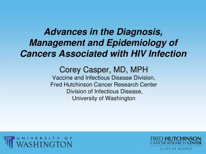 advances in the diagnosis management and epidemiology of cancers associated with hiv infection