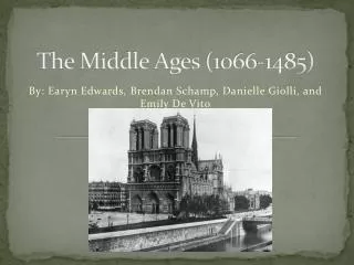The Middle Ages (1066-1485)