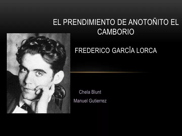 el prendimiento de anoto ito el camborio frederico garc a lorca