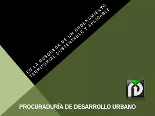 procuradur a de desarrollo urbano