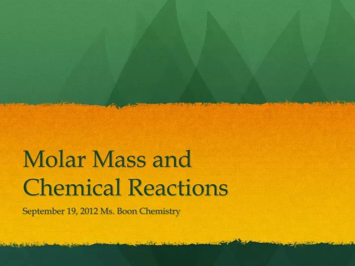 molar mass and chemical reactions